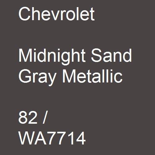 Chevrolet, Midnight Sand Gray Metallic, 82 / WA7714.